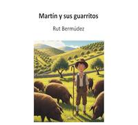 Martín y sus guarritos