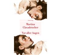Martina Clavadetscher Vor aller Augen (Unionsverlag Taschenbücher) (Tapa blanda)