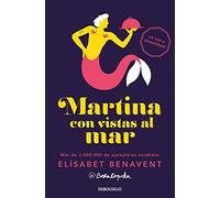 Martina con vistas al mar (Horizonte Martina 1) (Best Seller)
