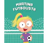 Martina Futbolista (ESPAÑOL SOMOS8)