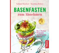 Martina Huber S Basenfasten zum Abnehmen: Das 4-Wochen-Programm mi (Tapa blanda)