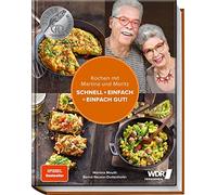 Martina Meuth M Kochen mit Martina und Moritz - Schnell + einfach = (Tapa dura)