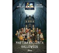 MARTINA RACCONTA HALLOWEEN (Leggi e Immagina con Martina)