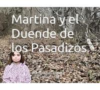 Martina y el Duende de los Pasadizos