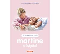Martine à l'hôpital