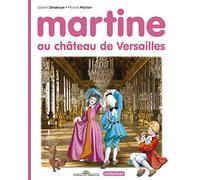Martine au château de Versailles