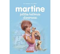 Martine, petites histoires d'animaux