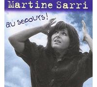 Martine Sarri - Au Secours !