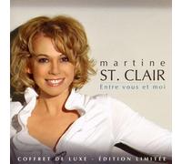 Martine st-Clair - Entre Vous Et Moi
