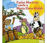 Martinez Carlos - Canta a Maria Elena Walsh Con Teresa Parodi