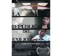 Martinez, Mario Ivan - La Republica Del Exilio [Reino Unido] [DVD]