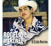 Martinez, Rogelio - Al Estilo Norteno