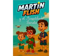 Martínflish y el acantilado secreto (Las Aventuras de MartínFlish (Tapa blanda LETRA LIGADA))