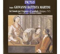 Martini Giovanni Bat – Martini: 6 Sonate per l'organo et il cembalo – Tactus