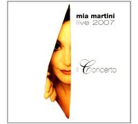 Martini Mia - Live 2007 Il Concerto