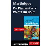 Martinique - Du Diamant À La Pointe Du Bout (ebook)