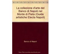 Martino L. (Cur.) - Collezione D'arte Del Banco Di Napo