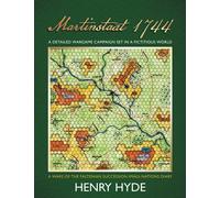 Martinstaat 1744: A Detailed Wargame Campaign Set In A Fictitious World