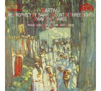 Martinu, B. - Mount of 3 Lights/Prophecy Isa