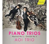 Martinů, Dvořák : Trios pour piano. Aoi Trio.