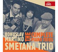 Martinu : Intégrale des trios pour piano. Trio Smetana.