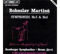 Martinu: Symphonies Nos. 5 & 6