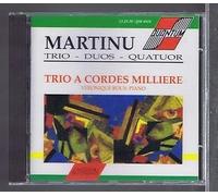 Martinu : Trio-Duo-Quatuor