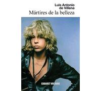 Mártires de la belleza: Un Ensayo Sobre el Esplendor y el Castigo (NARRATIVA)