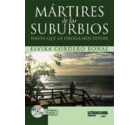 Martires De Los Suburbios: Hasta Que La Droga Nos Separe