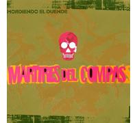 Martires Del Compas - Flamenco (Mordiendo El Duende)