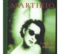 Martirio - Coplas de Madruga