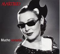 Martirio - Mucho Corazon