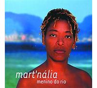 Mart'nália - Menino Do Rio