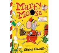 Marty Moose: First Class Mischief