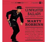 Marty Robbins - Marty Robbins - Gunfighter Ballads And Trail Songs