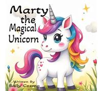 Marty the Magical Unicorn