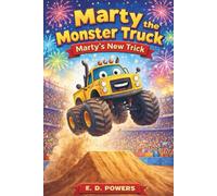 Marty the Monster Truck: Marty's New Trick