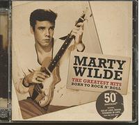 Marty Wilde - Born to Rock & Roll: the Great