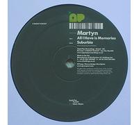 Martyn - All I Have Is Memories/Suburbi [Vinilo]