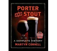 Martyn Cornell Porter and Stout (Tapa blanda) Beer and Culture