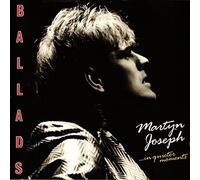 Martyn Joseph - Ballads (in Quieter Moments)
