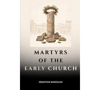 Martyrs of the Early Church