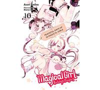 Maruino - Magical Girl Raising Project, Vol. 10 (light novel): Peaceful Days of 16 Magical Girls (MAGICAL GIRL RAISING PROJECT LIGHT NOVEL SC)