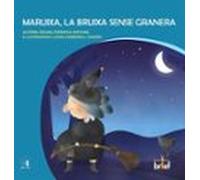 Maruixa La Bruixa Sense Granera