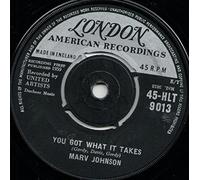 Marv Johnson - MARV JOHNSON - YOU GOT WHAT IT TAKES 7in (34215)