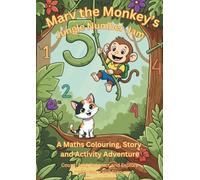 Marv the Monkey's Jungle Number Jam: A Maths & Colouring Workbook: Help Marv the Monkey learn counting 1-10, tracing, simple addition & subtraction. Fun activities for ages 4-6.