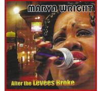 Marva Wright - After The Levees Broke