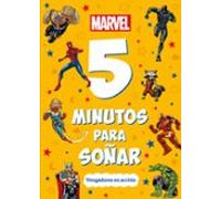Marvel. 5 Minutos Para Soñar: Vengadores En Accion