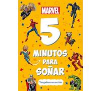 Marvel. 5 minutos para soñar. Vengadores en acción (Marvel. Superhéroes)
