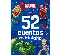 Marvel. 52 cuentos para todo el año: Recopilatorio de cuentos (Marvel. Superhéroes)